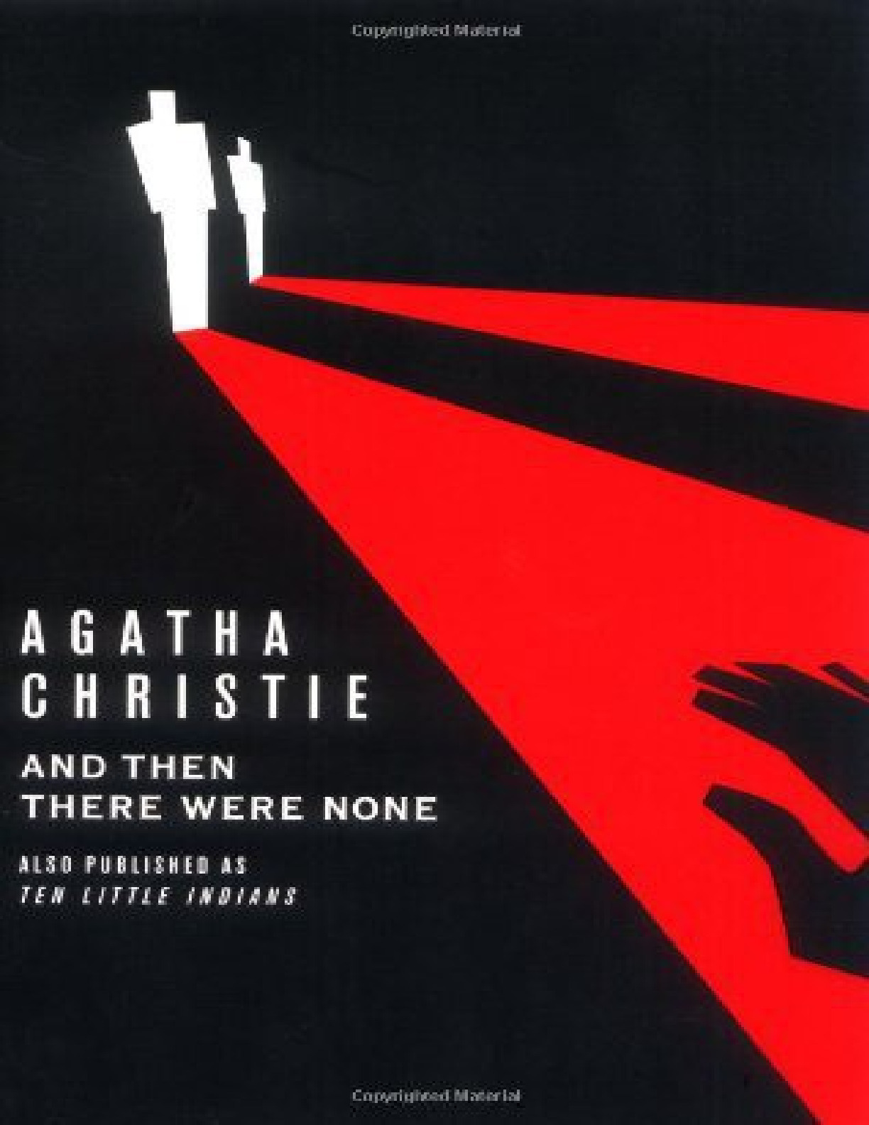 And then there were none – Agatha Christie