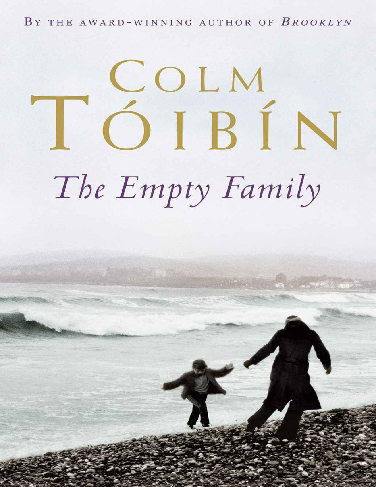 Empty Family, The – Colm Tóibín