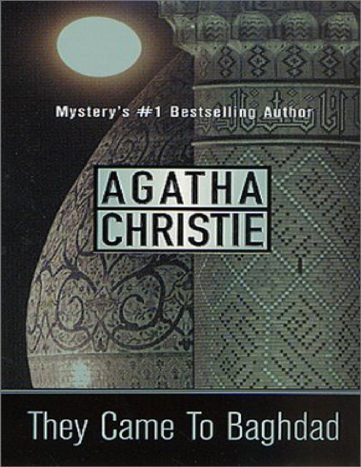 They came to Baghdad – Agatha Christie