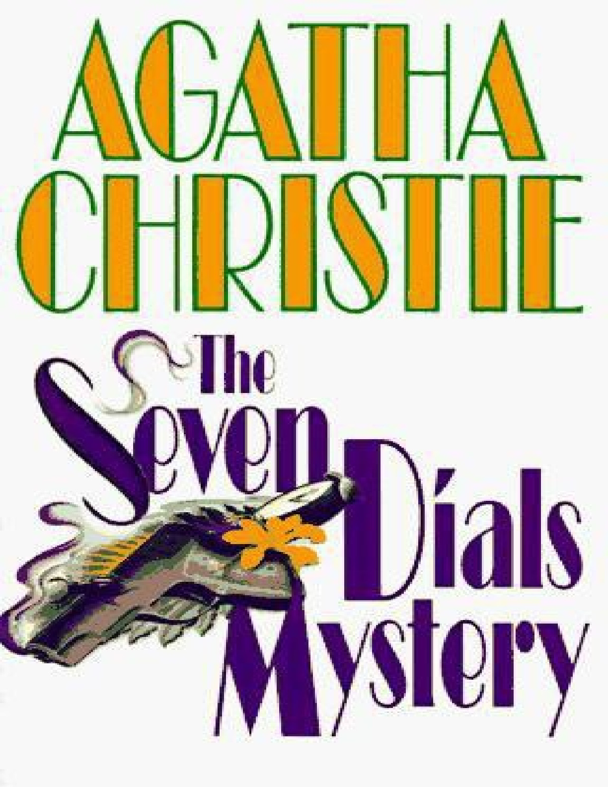 seven dials mystery, The – Agatha Christie