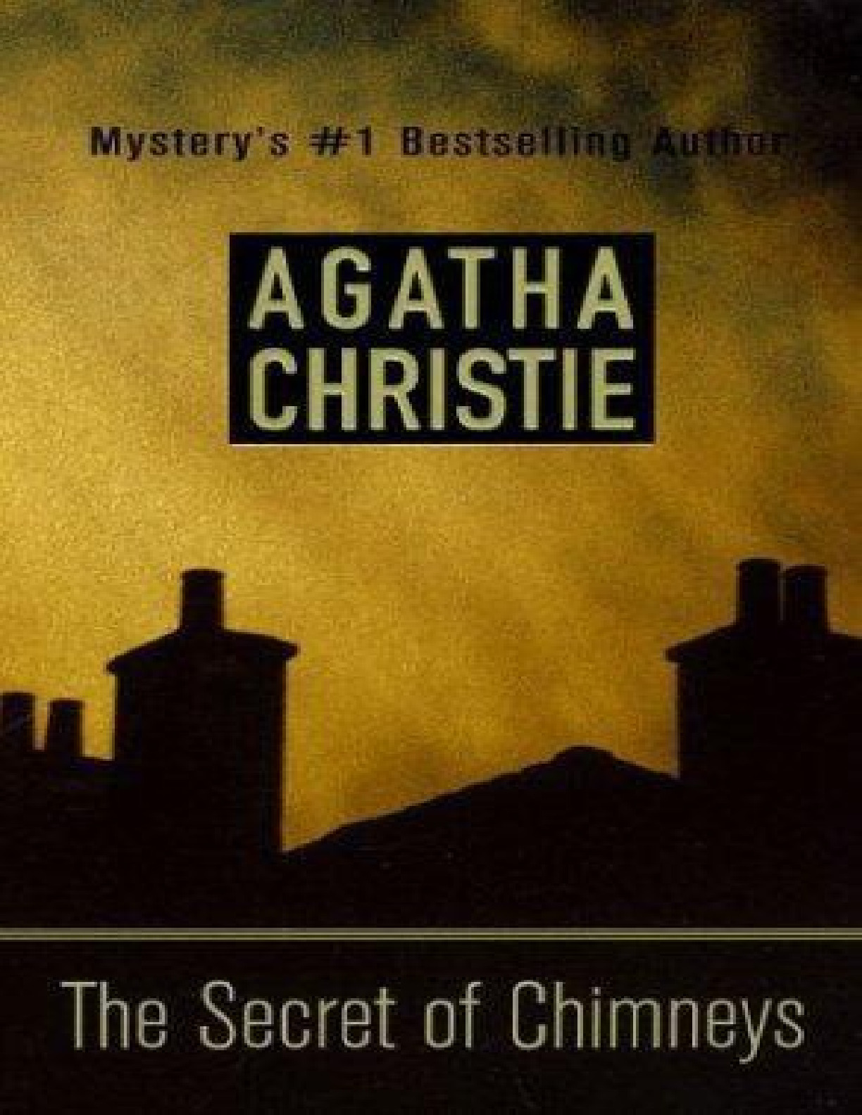 Secret of Chimneys, The – Agatha Christie