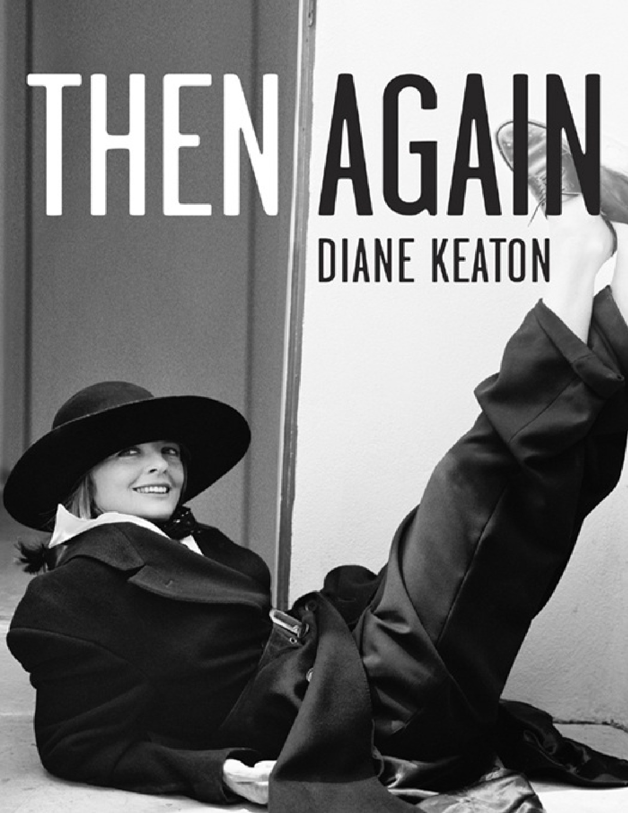 Then Again – Diane Keaton