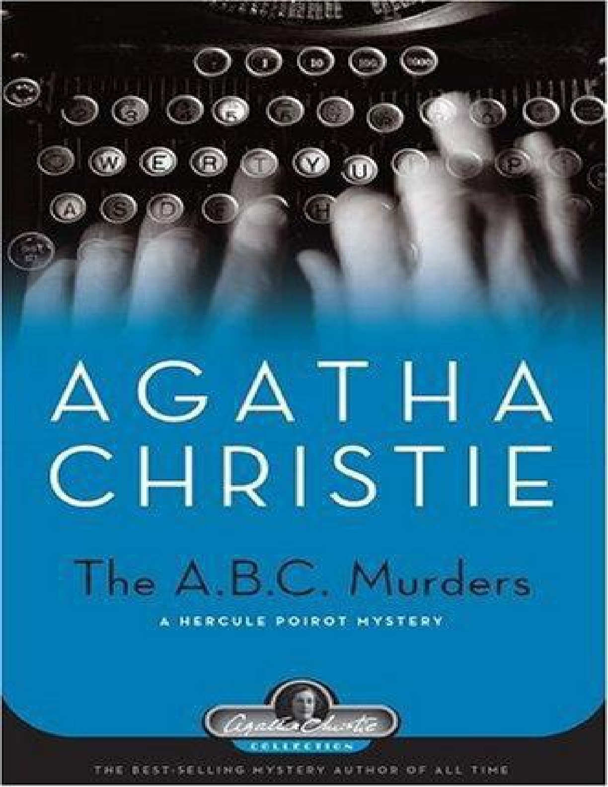 A.b.c. Murders_ A Hercule Poirot Mystery, The – Agatha Christie