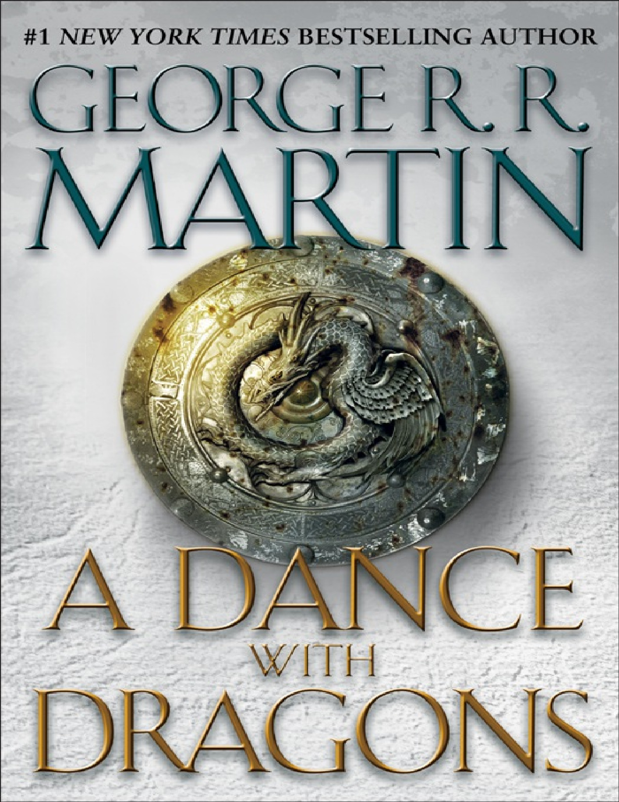 Dance With Dragons, A – George R. R. Martin