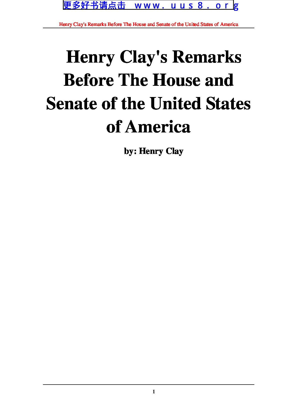 Henry_Clay’s_Remarks_in_House_and_Senate(享利克雷在参议院和众议院的讲话)