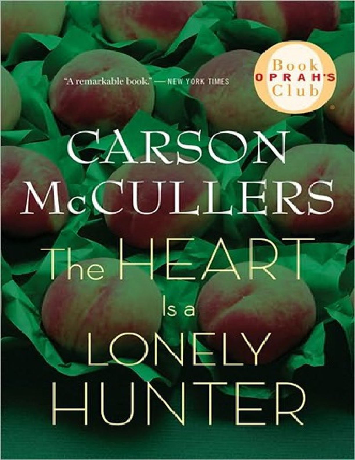 Heart is a Lonely Hunter, The – Carson McCullers