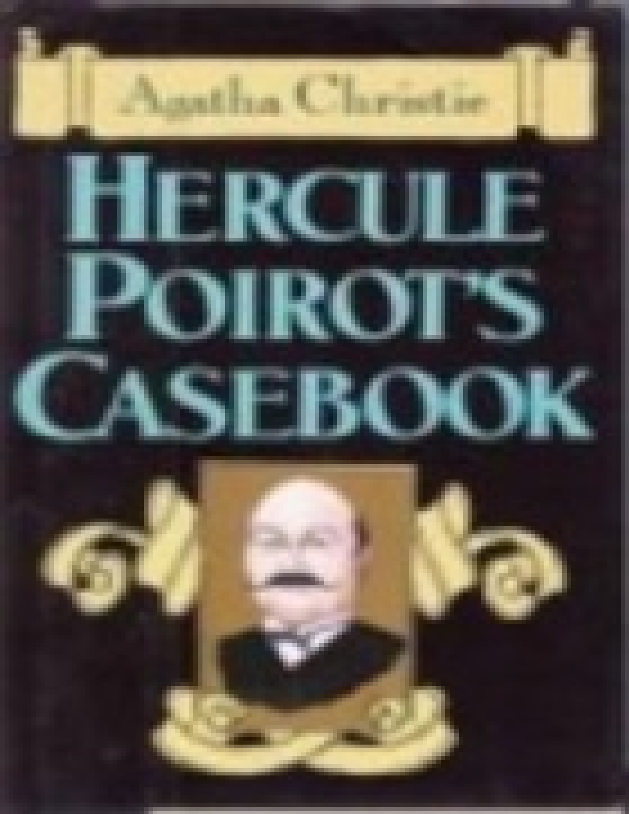 Hercule Poirot’s Casebook – Agatha Christie