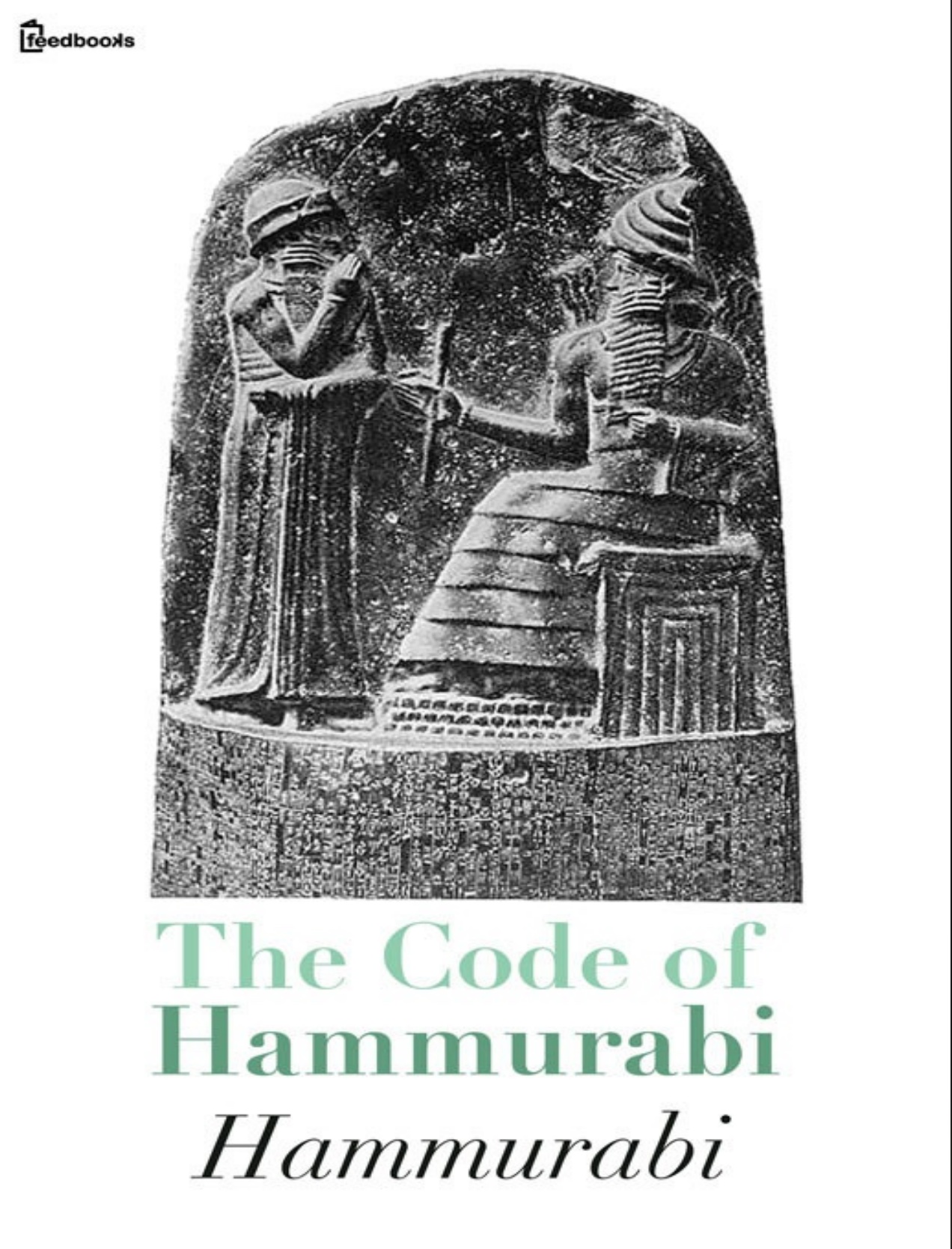 The Code of Hammurabi